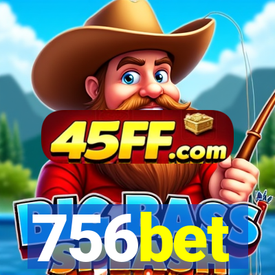 756bet