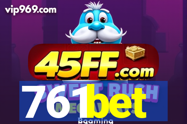 761bet