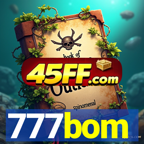 777bom