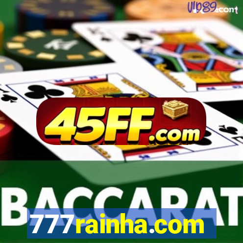 777rainha.com