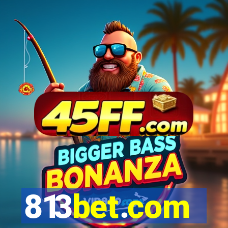 813bet.com