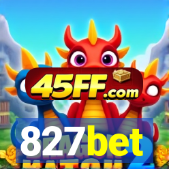 827bet