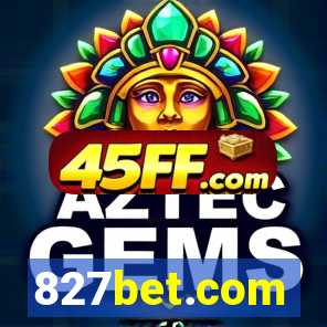 827bet.com