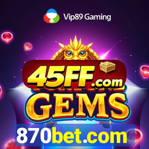 870bet.com