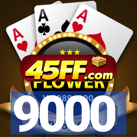 9000