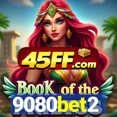 9080bet2
