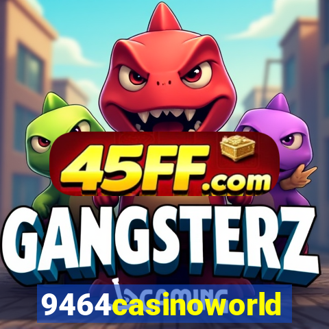 9464casinoworld