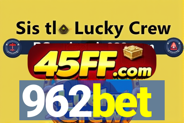 962bet
