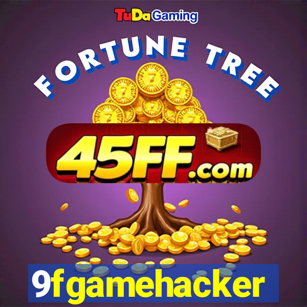 9fgamehacker