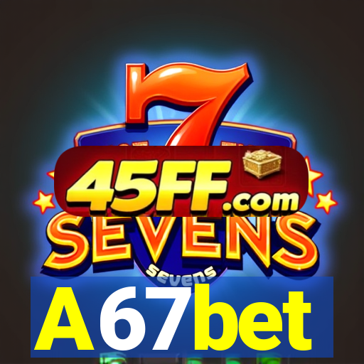 A67bet