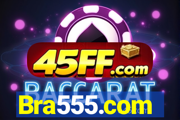 Bra555.com