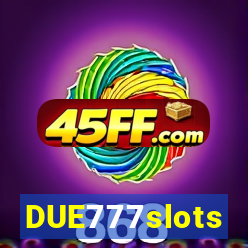 DUE777slots