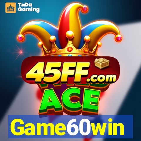 Game60win