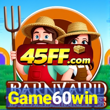 Game60win