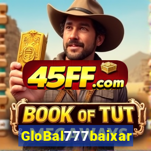 GloBal777baixar