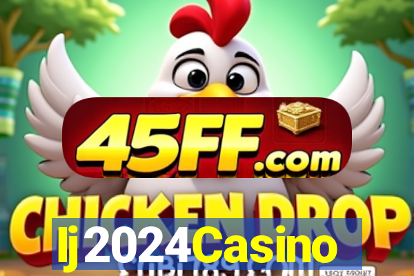 Ij2024Casino