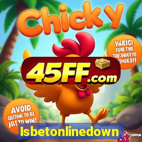 Isbetonlinedown