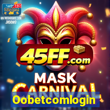 Oobetcomlogin