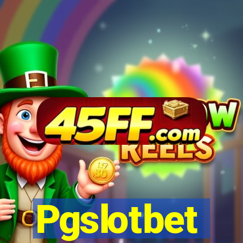 Pgslotbet