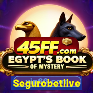 Segurobetlive