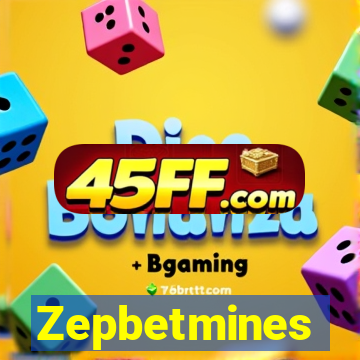 Zepbetmines