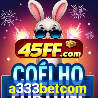 a333betcom