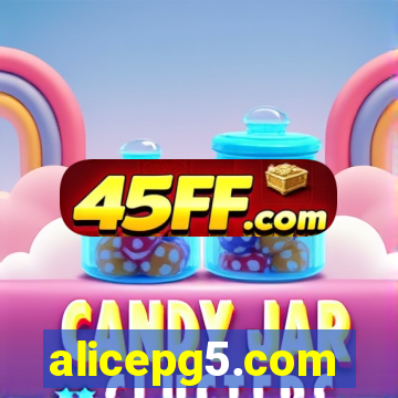 alicepg5.com