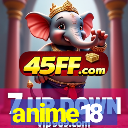 anime18