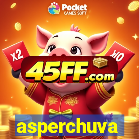 asperchuva