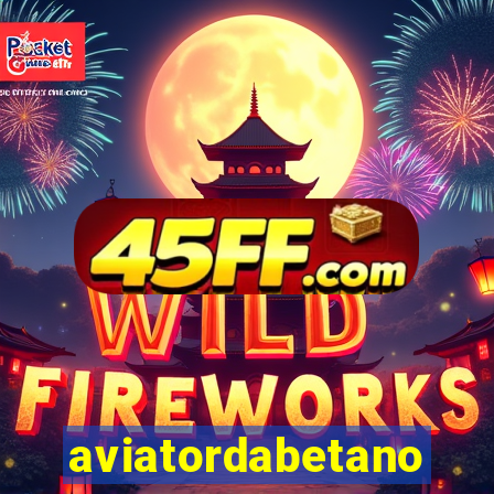 aviatordabetano