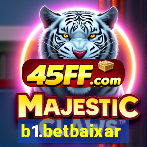 b1.betbaixar