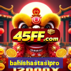 bahishastasipro.info