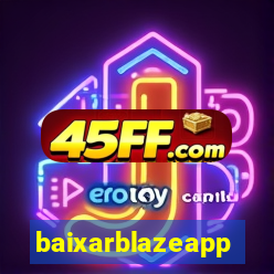 baixarblazeapp