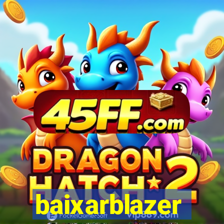 baixarblazer