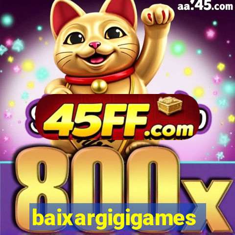 baixargigigames