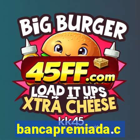 bancapremiada.com