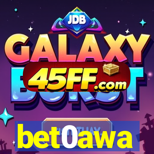 bet0awa
