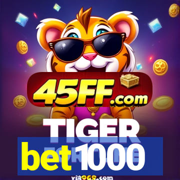 bet1000