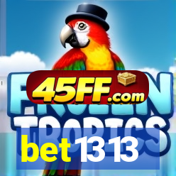 bet1313