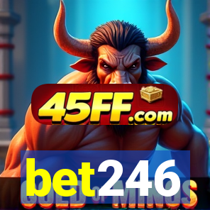bet246