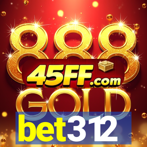 bet312