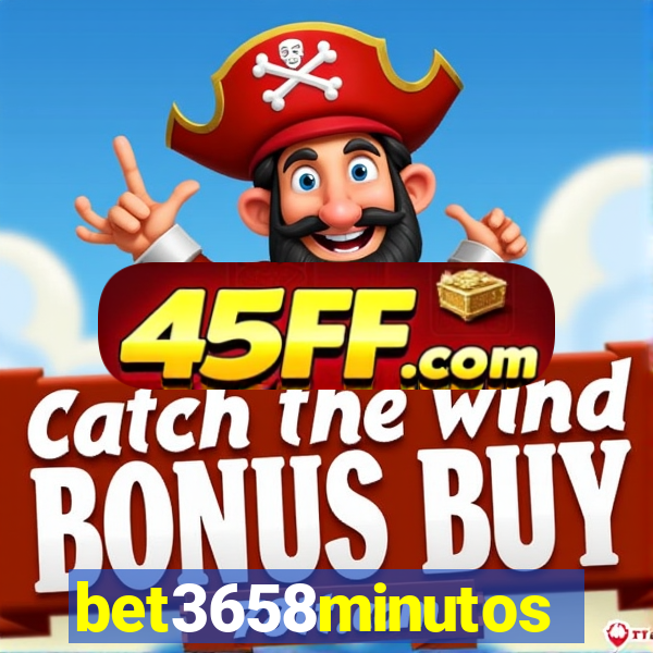 bet3658minutos