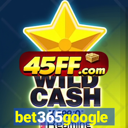 bet365google