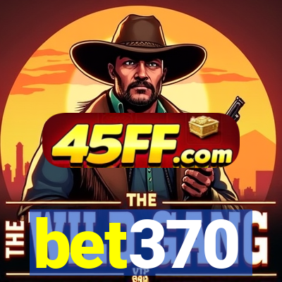bet370
