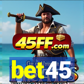 bet45