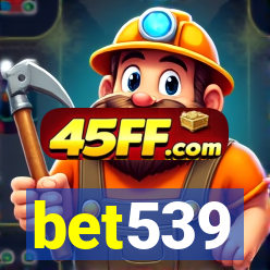 bet539