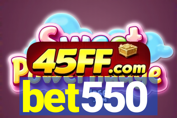bet550