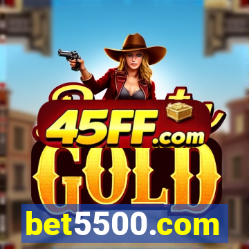bet5500.com