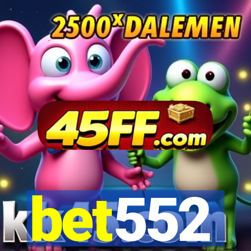 bet552