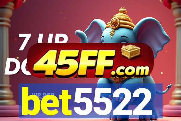 bet5522